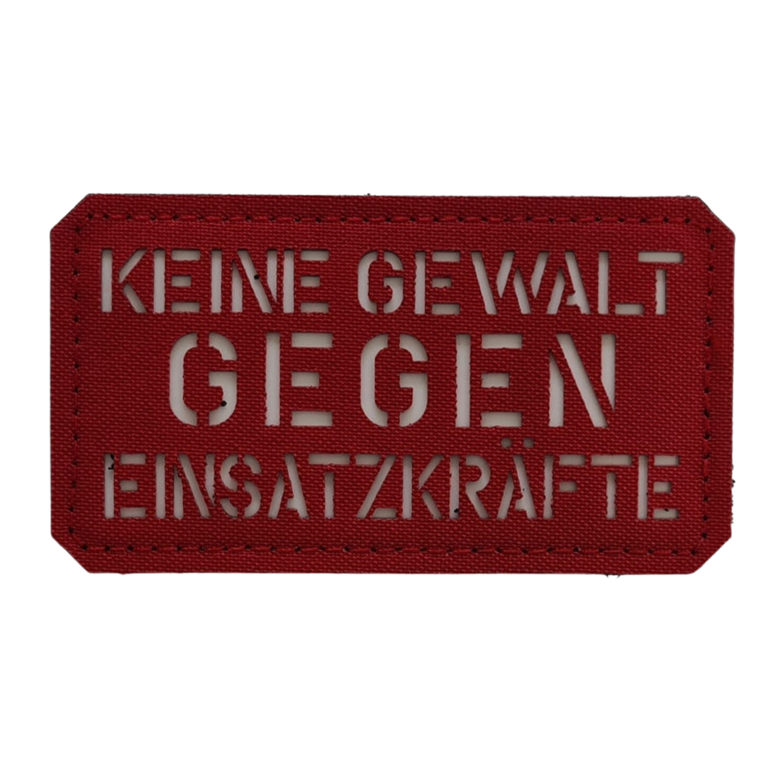 Keine Gewalt gegen Einsatzkräfte Lasercut Patch