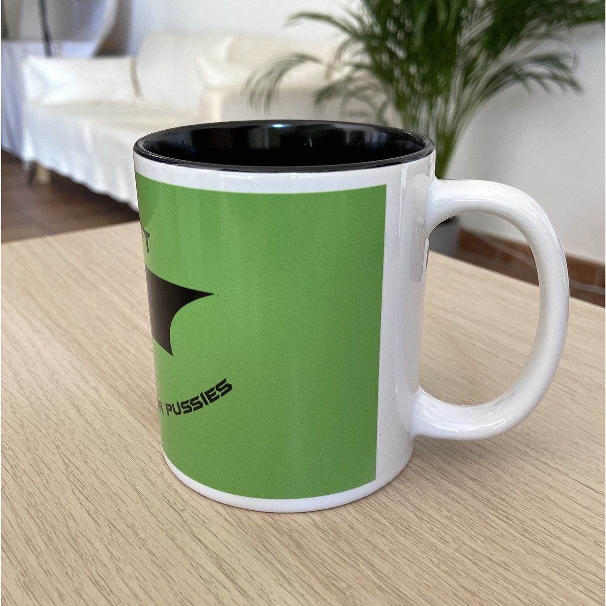 Nightshift "Cause Dayshift is for Pussies" Tasse