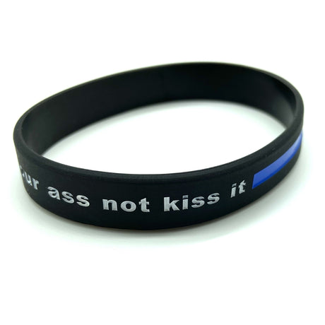 My Job is to save your ass not to kiss it Armband