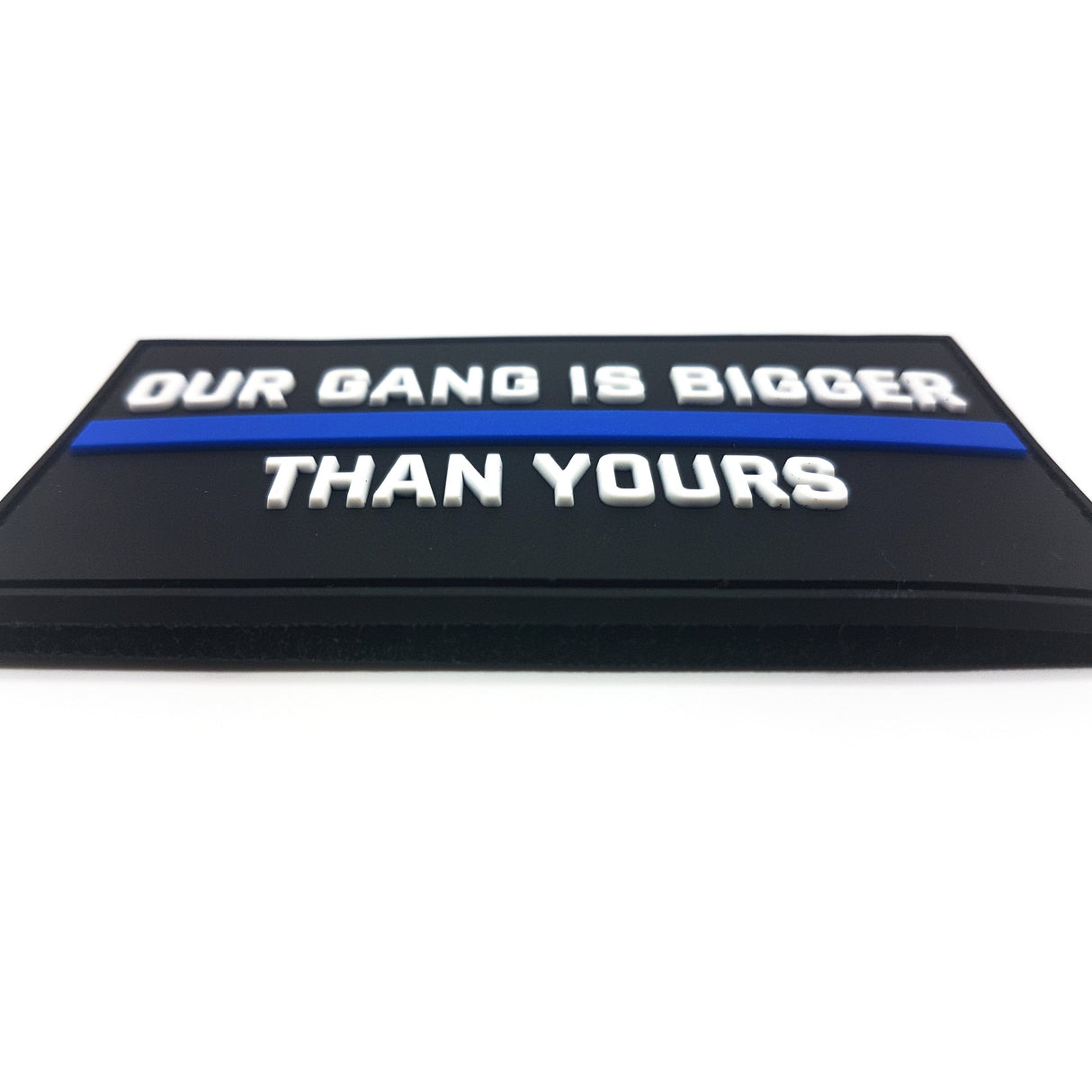 Our Gang is Bigger Rubberpatch - Polizeimemesshop