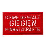 Keine Gewalt gegen Einsatzkräfte Lasercut Patch