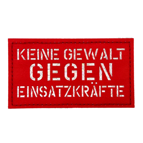 Keine Gewalt gegen Einsatzkräfte Lasercut Patch
