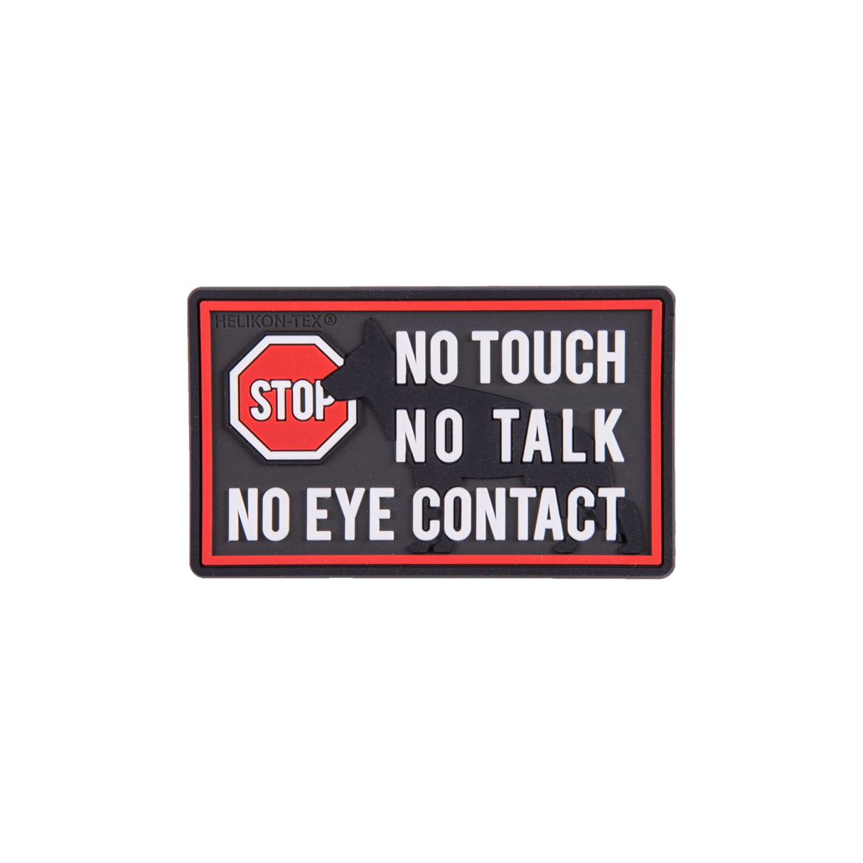 "K9" Rubber Patch - "No Touch No Talk"
