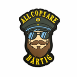 All Cops Are Bearded Rubber Patch
