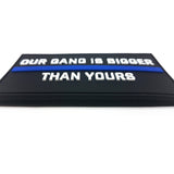 Our Gang is Bigger Rubberpatch - Polizeimemesshop